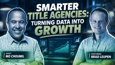Brad Leupen on the Title Agents Podcast: Turning Title Agency Data Into Growth with AI and Business Intelligence